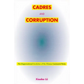 Cadres and Corruption: The Organizational Involution of the Chinese Communist Party - Paperback