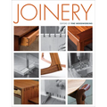 Joinery: Essential Techniques for Strong, Lasting Wood Connections - Paperback