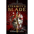Eternity's Blade - Hardcover