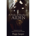 A Pride of Brothers: Aiden - Paperback