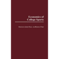 Economics of College Sports - Hardcover