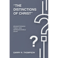 "The Distinctions of Christ": Brainstorming Timely And Impressionable Ideas - Paperback