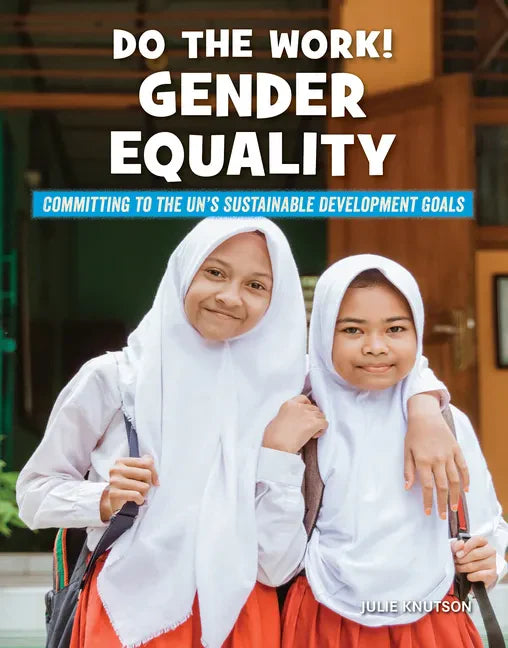 Do the Work! Gender Equality - Library Binding