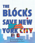 The Blocks Save New York City - Paperback