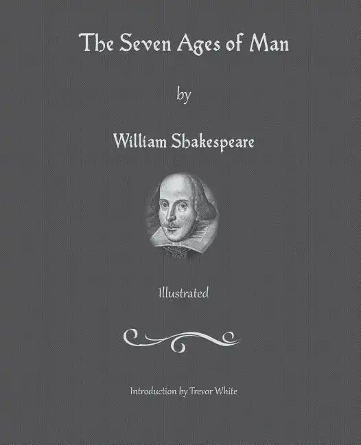 The Seven Ages of Man - Paperback