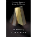 In Praise of Literature - Hardcover