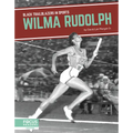Wilma Rudolph - Library Binding