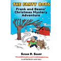 The Farty Boys: Frank and Beans' Christmas Mystery Adventure - Paperback