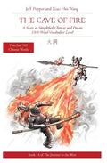 The Cave of Fire: A Story in Simplified Chinese and Pinyin, 1500 Word Vocabulary Level - Paperback