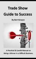 Trade Show Guide to Success - Paperback