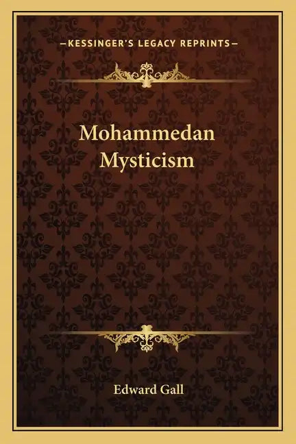 Mohammedan Mysticism - Paperback