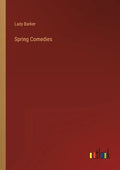 Spring Comedies - Paperback