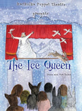 Karkulka Puppet Theatre presents: The Ice Queen - Hardcover