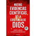Nuevas Evidencias Científicas de la Existencia de Dios / New Scientific Evidence for the Existence of God - Paperback