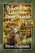 A Look at Life from a Deer Stand - Paperback