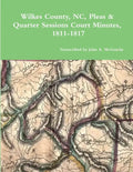 Wilkes County, NC, P&Q Minutes, 1811-1817 - Paperback