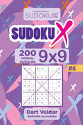 Sudoku X - 200 Normal Puzzles 9x9 (Volume 6) - Paperback
