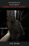 The Chronicles of Thomas Briggs: World of the Damned - Paperback