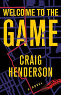Welcome to the Game - Hardcover