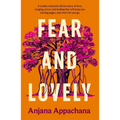 Fear and Lovely - Paperback