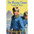 The Missing Chums: Hardy Boys Mysteries Book #4 - Hardcover