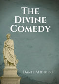 The Divine Comedy: An Italian narrative poem by Dante Alighieri, begun c. 1308 and completed in 1320, a year before his death in 1321 and - Paperback