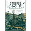 Steeple Chasing: Around Britain by Church - Hardcover