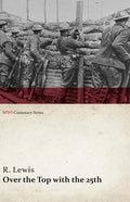 Over the Top with the 25th (WWI Centenary Series) - Paperback