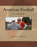 American Football Playbook: 210 Field Templates - Paperback