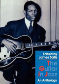 The Guitar in Jazz: An Anthology - Hardcover