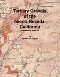 Tertiary Gravels of the Sierra Nevada California - Paperback
