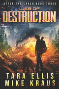 Web of Destruction: After the Crash Book 3 - Paperback