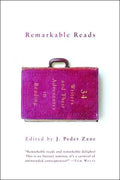 Remarkable Reads: 34 Writers and Their Adventures in Reading - Paperback