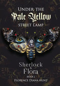 Under The Pale Yellow Street Lamp - Hardcover