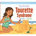 My Life with Tourette Syndrome - Library Binding