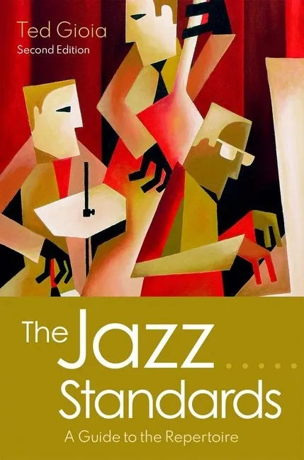 The Jazz Standards: A Guide to the Repertoire - Hardcover