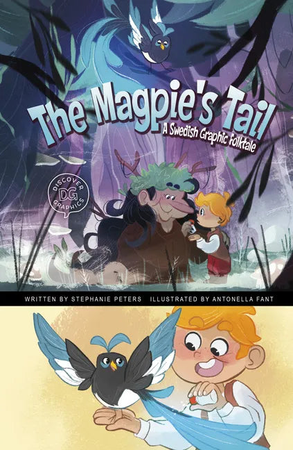 The Magpie's Tail: A Swedish Graphic Folktale - Hardcover