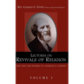 Lectures on Revivals of Religion. - Hardcover