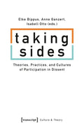 Taking Sides: Theories, Practices, and Cultures of Participation in Dissent - Paperback