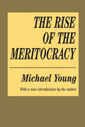 The Rise of the Meritocracy - Paperback
