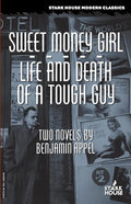 Sweet Money Girl/Life and Death of a Tough Guy - Paperback