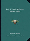 How to Choose Vocations from the Hands - Paperback
