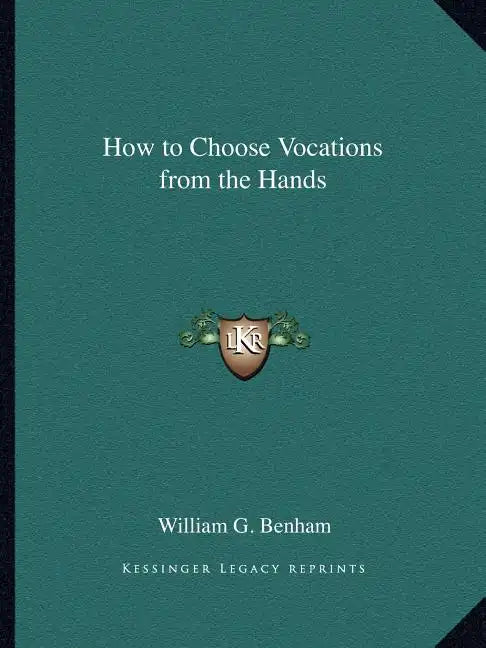 How to Choose Vocations from the Hands - Paperback