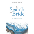 In Search of a Bride: A Camel Journey - Paperback