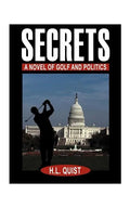 Secrets: A Novel of Golf and Politics - Paperback