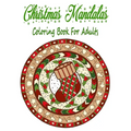 Christmas Mandalas Coloring Book For Adults: 110 Unique Christmas Mandalas Coloring Pages, Stress Relieving Christmas Mandala Designs for Adults - Paperback