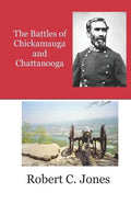 The Battles of Chickamauga and Chattanooga - Paperback