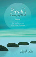 Sarah's Journey of Faith: Volume 1: Life and Conversion-A Thirty-Day Devotional - Paperback