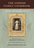 The Yiddish Family Cookbook: Dos Familien Kokh-Bookh - Paperback