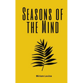 Seasons of the Mind - Paperback